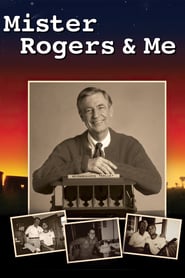 Watch Mister Rogers & Me