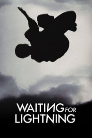 Watch Waiting for Lightning