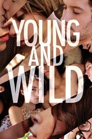 Watch Young and Wild