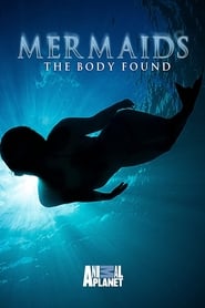 Watch Mermaids: The Body Found