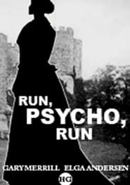 Watch Run, Psycho, Run