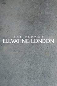 Watch The Pedway: Elevating London