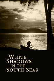 Watch White Shadows in the South Seas