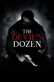 Watch The Devil's Dozen