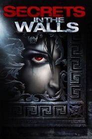 Watch Secrets in the Walls