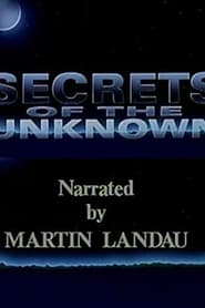 Watch Secrets of the Unknown