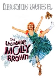 Watch The Unsinkable Molly Brown