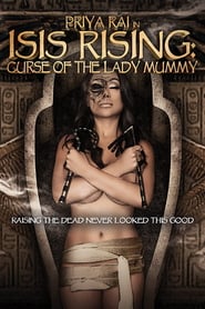 Watch Isis Rising: Curse of the Lady Mummy
