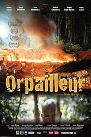 Watch Orpailleur