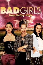 Watch Bad Girls from Valley High