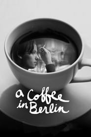 Watch A Coffee in Berlin
