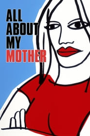Watch All About My Mother
