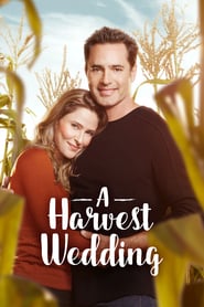 Watch A Harvest Wedding