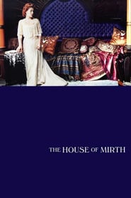 Watch The House of Mirth
