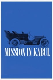 Watch Mission in Kabul