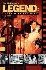 Watch The Making of a Legend: Gone with the Wind