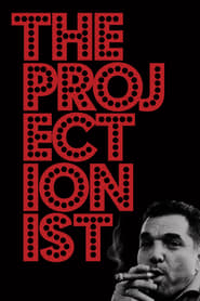 Watch The Projectionist