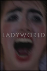 Watch Ladyworld