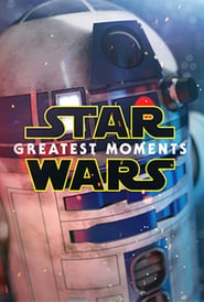Watch Star Wars: Greatest Moments