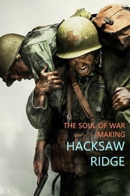 Watch The Soul of War: Making 'Hacksaw Ridge'