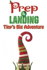 Watch Prep & Landing: Tiny's Big Adventure