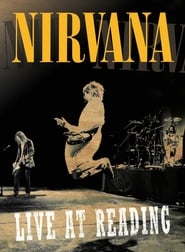 Watch Nirvana: Live at Reading