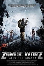 Watch Zombie Warz: Falls the Shadow
