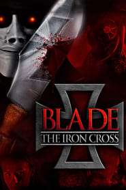 Watch Blade: The Iron Cross