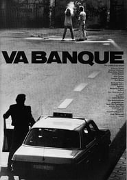 Watch Va Banque