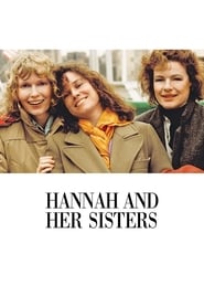 Watch Hannah and Her Sisters