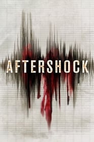 Watch Aftershock