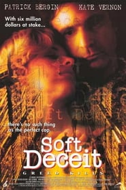 Watch Soft Deceit