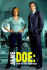 Watch Jane Doe: How to Fire Your Boss