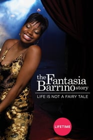 Watch Life Is Not a Fairytale: The Fantasia Barrino Story