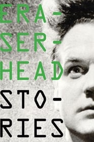 Watch Eraserhead Stories