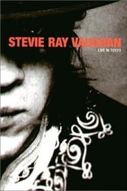 Watch Stevie Ray Vaughan - Live in Tokyo