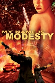 Watch My Name Is Modesty: A Modesty Blaise Adventure