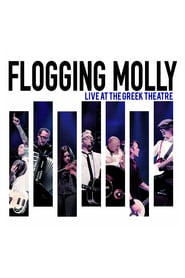 Watch Flogging Molly: Live at the Greek Theatre