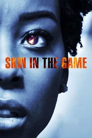 Watch Skin in the Game