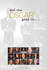 Watch And the Oscar Goes To...