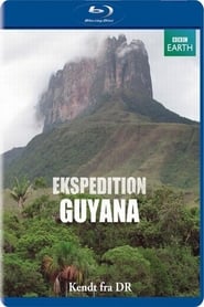 Watch Expedition Guyana