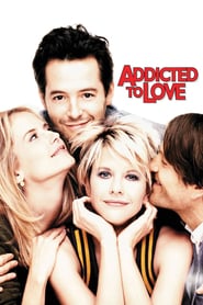 Watch Addicted to Love