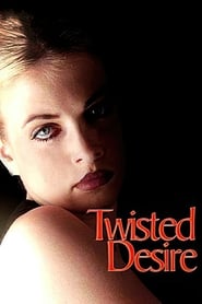 Watch Twisted Desire