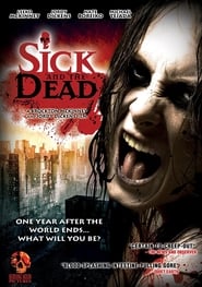 Watch Sick and the Dead