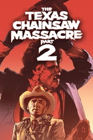 Watch The Texas Chainsaw Massacre 2