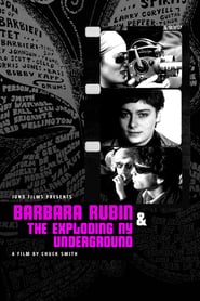 Watch Barbara Rubin and the Exploding NY Underground