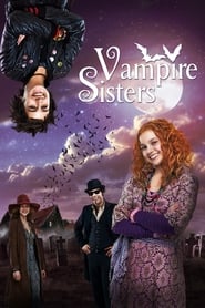 Watch Vampire Sisters
