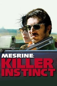 Watch Mesrine: Killer Instinct