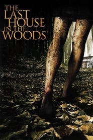 Watch The Last House in the Woods