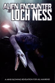 Watch Alien Encounter at Loch Ness